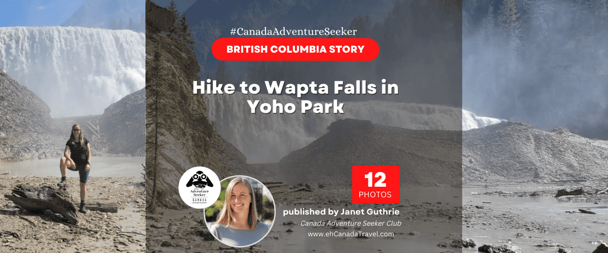 Hike to Wapta Falls in Yoho Park