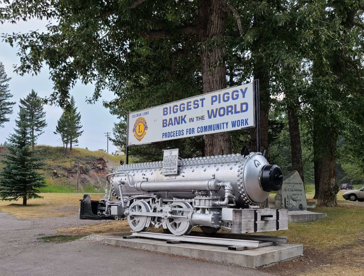 The largest functioning Piggy Bank in the world is found in Coleman Alberta Canada in Flumerfelt Park. Right near the trailhead for Miner's Path.