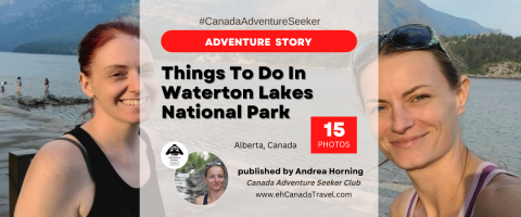 Things To Do In Waterton Lakes National Park Alberta Canada
