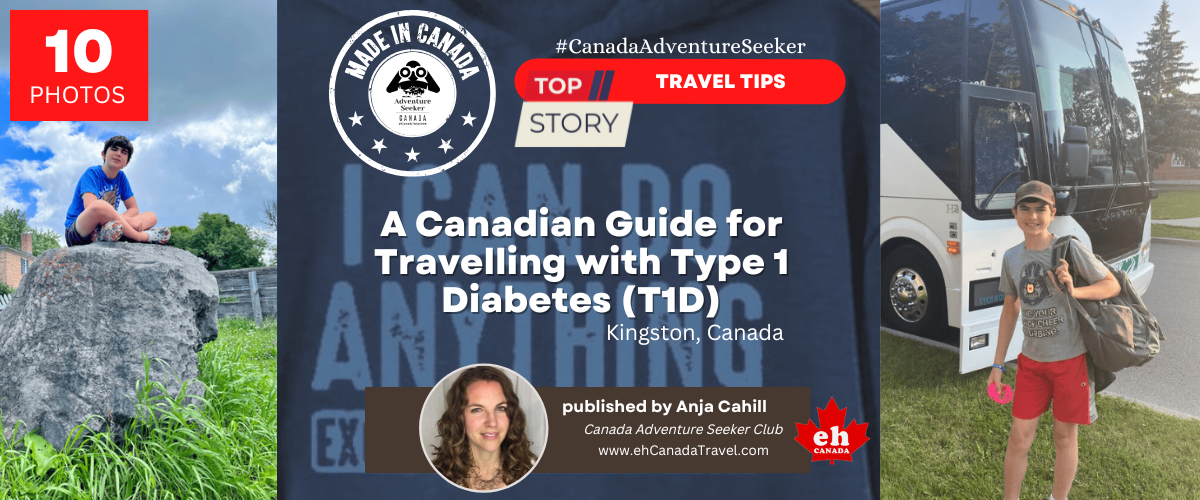 A Canadian Guide for Travelling with Type 1 Diabetes (T1D)