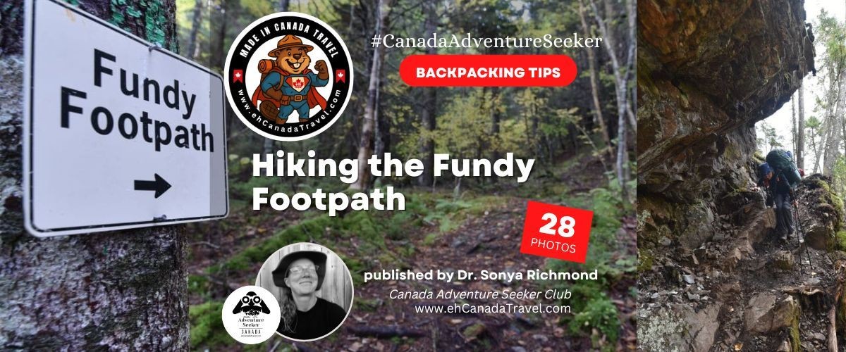 Hiking the Fundy Footpath: A Wild Journey along New Brunswick's Rugged Coastline