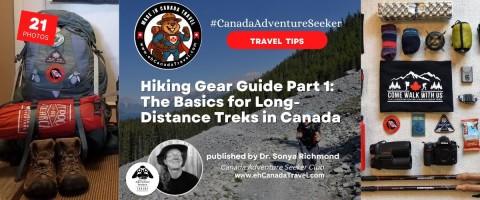 Hiking Gear Guide Part 1: The Basics for Long-Distance Treks in Canada