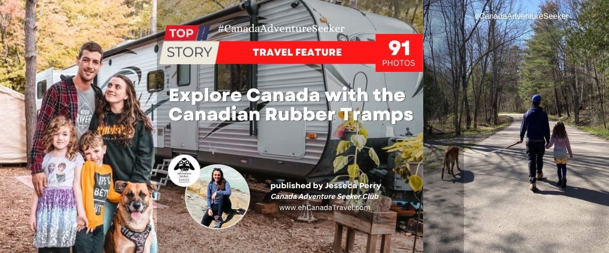 Explore Canada with the Canadian Rubber Tramps