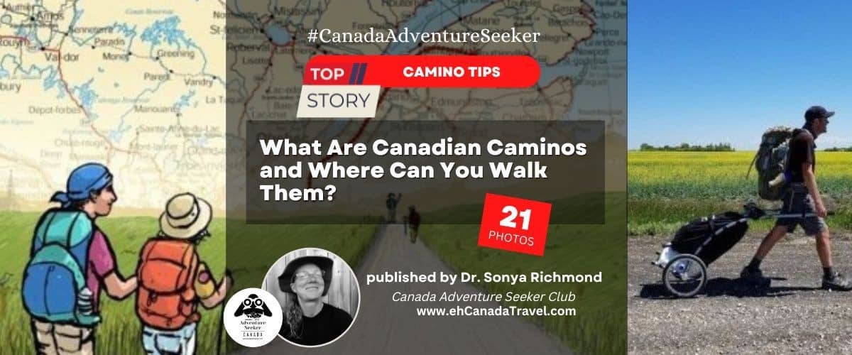 Canadian Caminos: Pilgrimage Routes in Canada