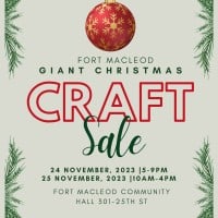 Fort McLeod Giant Christmas Craft Sale 2023 - Fort McLeod Alberta Canada