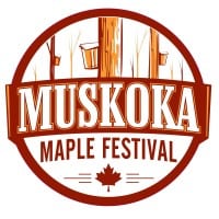Muskoka Maple Festival 2024 - Huntsville Ontario Canada
