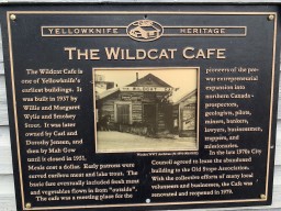 Wildcat Café Historical Plaque in Yellowknife Northwest Territories Canada