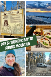 Day 3 - Thunder-Bay, Ontario -to-Riding-Mountain-National-Park, Manitoba, Canada